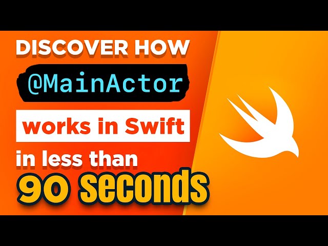 Discover how @MainActor works in less than 90 seconds 🚀