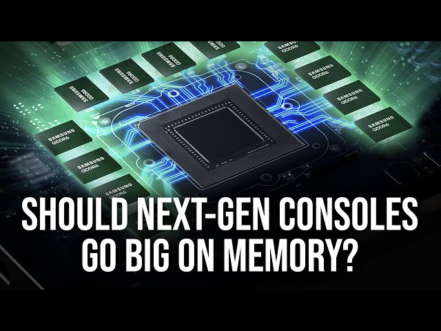 Should Next-Gen Consoles Invest Heavily In More RAM?