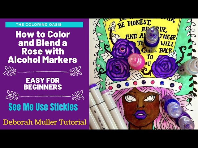 Deborah Muller How to Color a Rose with Alcohol Markers | Stickles Tutorial | Blending Ohuhu Markers