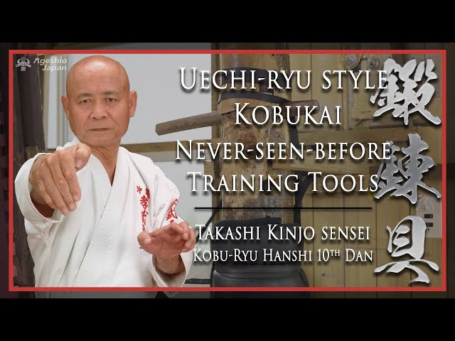 Never-seen-before Training Tools | Kobukai Grand Master | Uechi-ryu and Kobudo | Ageshio Japan