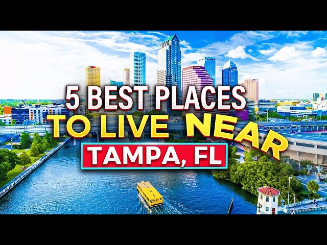 [2024] Top 5 Best Places To Live NEAR TAMPA Florida (not what you think!!!)