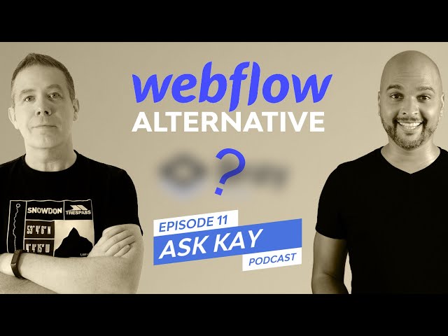 Webflow Alternative - Webflow vs... with Paul C. from WpTuts