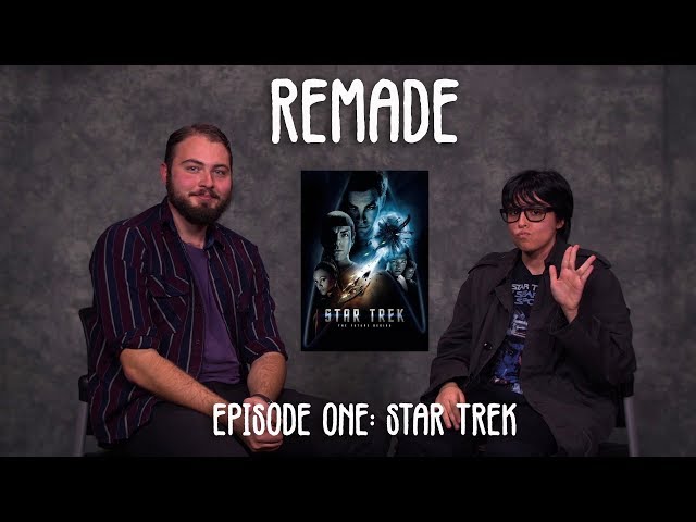 REMADE Episode 1: Star Trek