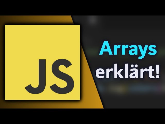JavaScript Arrays Tutorial - JavaScript lernen in Deutsch