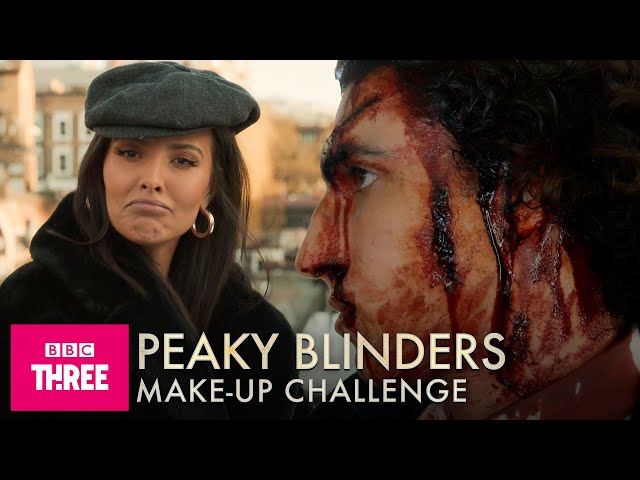 Peaky Blinders Make-Up Challenge | Glow Up | BBC Three