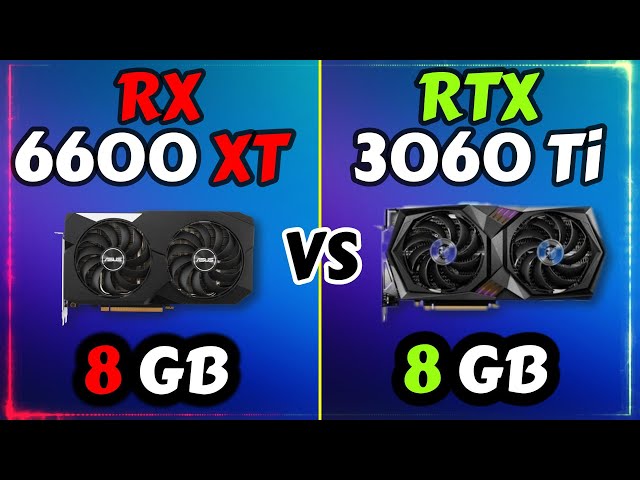 RX 6600 XT vs RTX 3060 Ti - Test in 10 Games