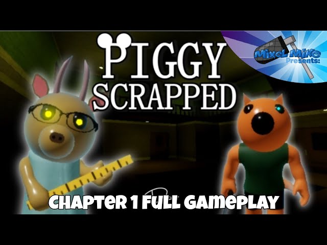 Piggy Scrapped - Chapter 1 Full Gameplay