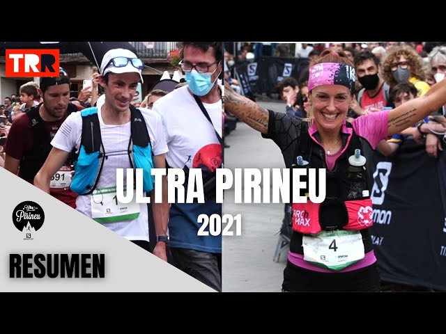 Salomon Ultra Pirineu 2021 Resumen Carrera - La vuelta de Kilian y el dominio absoluto de Azara