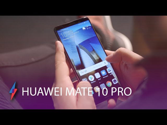 Huawei Mate 10 Pro Hands-On | Trusted Reviews