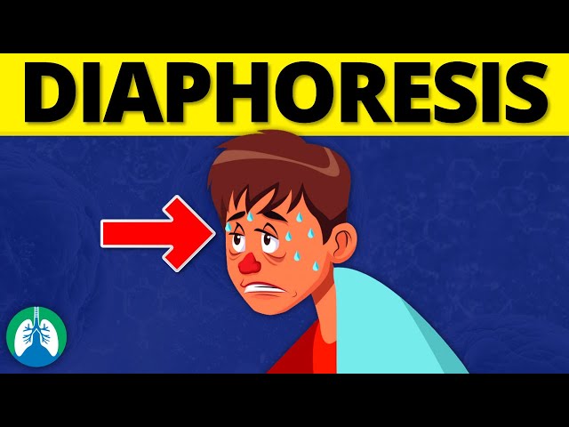 Diaphoresis (Medical Definition) | Quick Explainer Video
