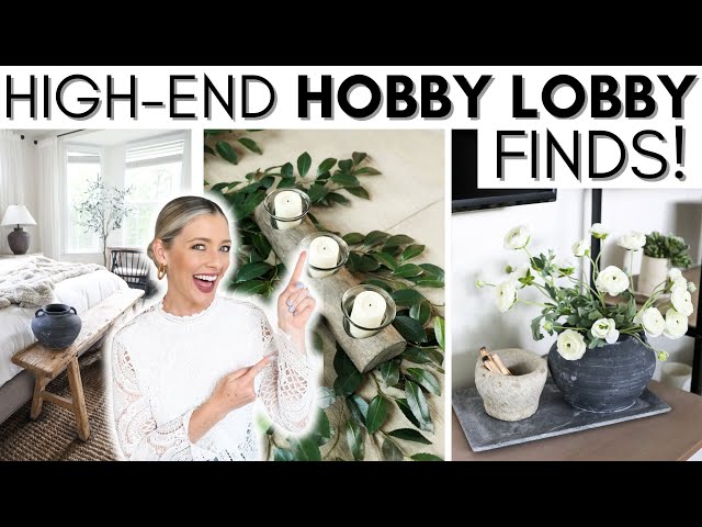 HOBBY LOBBY SHOP WITH ME AND HAUL || HIGH-END LOOK FOR LESS || DESIGNER DUPES || BUDGET DECOR