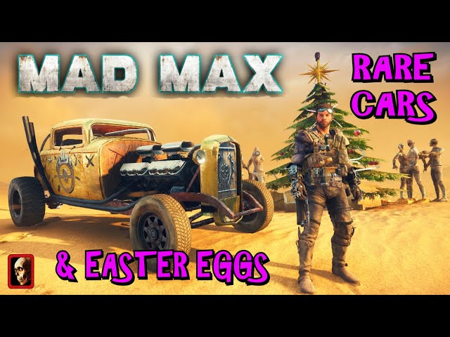MAD MAX: RARE CARS & EASTER EGGS