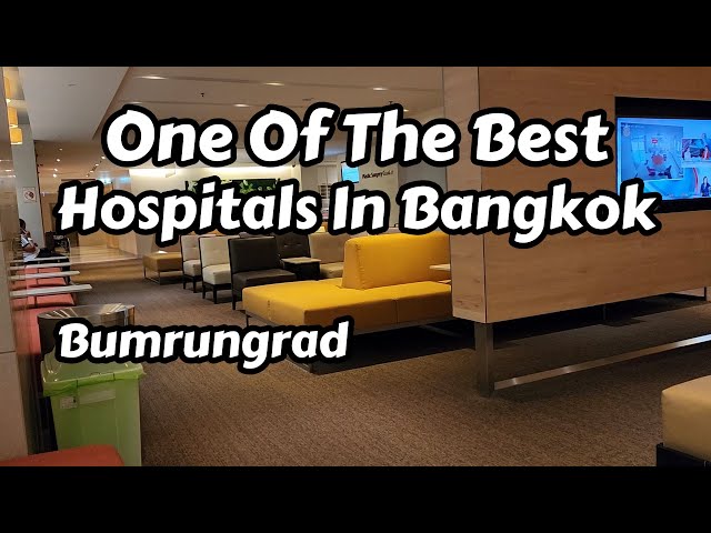 One Of The Best Hospitals in Thailand