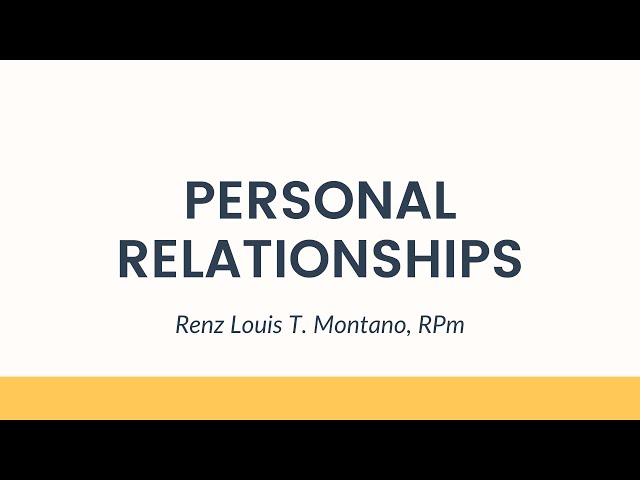Personal Relationships - Personal Development for Senior High School Students