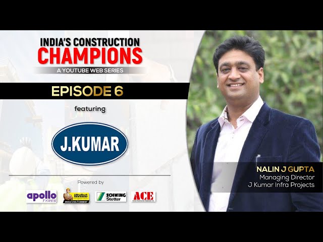 India's Construction Champions | Episode 6 | J Kumar Infra Projects | Construction Worlds Web Series