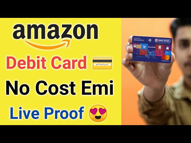 Amazon Debit Card EMI Live Proof ¦ Amazon No Cost Debit Card EMI ¦Amazon Hdfc No Cost Debit Card Emi