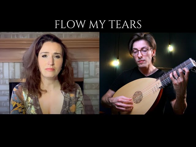 Flow My Tears by John Dowland