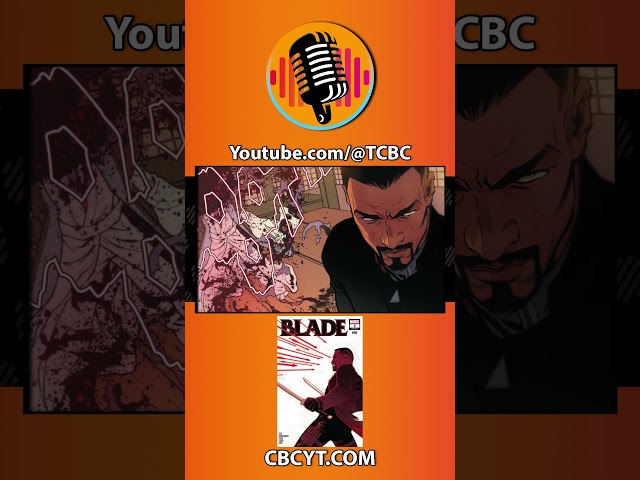 Blade #3 REVIEW I CBC