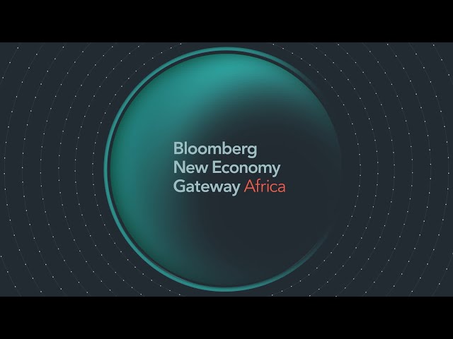 Bloomberg New Economy Gateway Africa Highlights