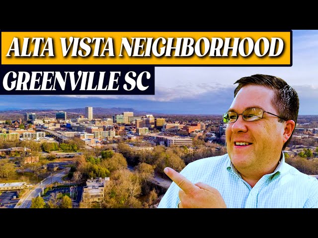 The TRUTH about living in Alta Vista neighborhood Greenville SC