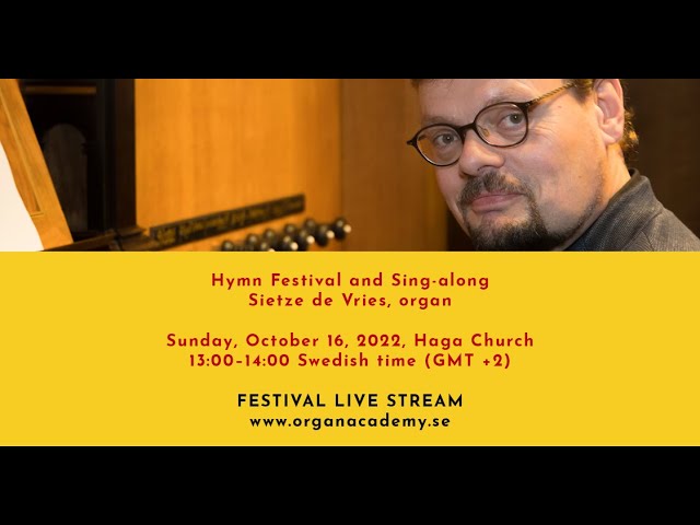 GIOF LIVE STREAM - October 16, 2022, Haga Church - 13:00-14:00 (GMT +2) - Sietze de Vries