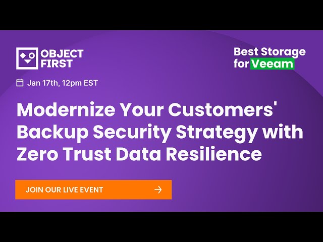 Modernize Your Customers' Backup Security Strategy with Zero Trust Data Resilience