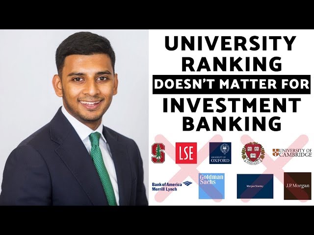 10 Reasons University Ranking Doesn't Matter For Getting Into Investment Banking (The TRUTH!)