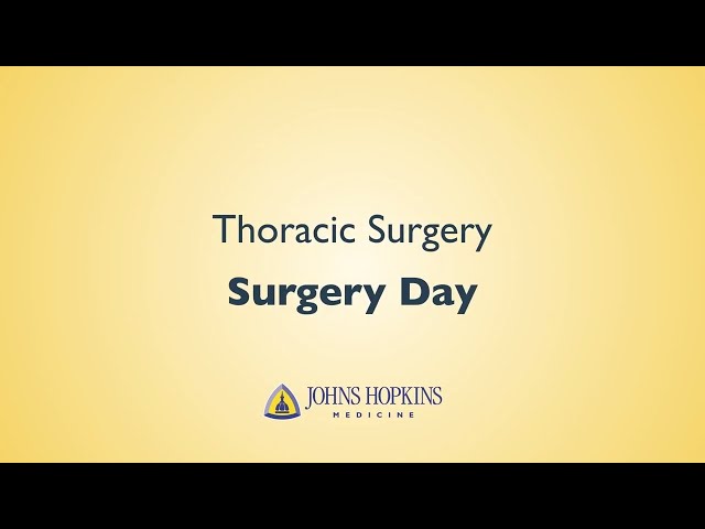 Thoracic Surgery Patient Education | On The Day of Surgery