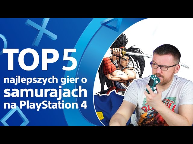 TOP 5 Najlepszych gier na PS4 o Samurajach i nie tylko.
