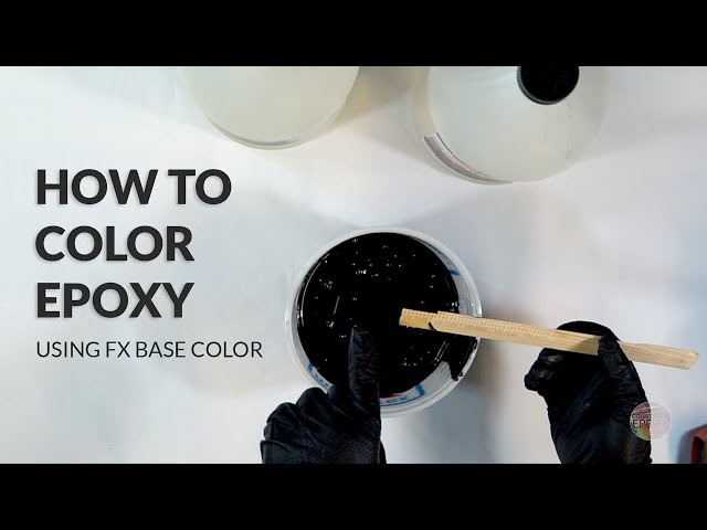 HOW TO | Color Epoxy using FX Base Color