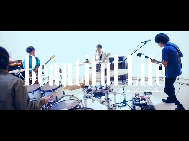 Nothing's Carved In Stone「Beautiful Life」Music Video