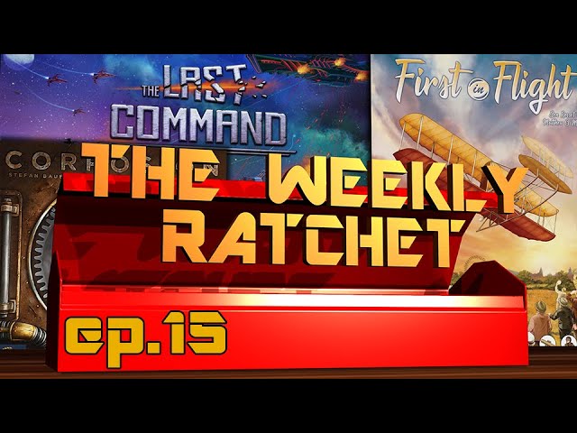 The Weekly Board Game Ratchet - Ep 15 - Not Quite the Mona Lisa...