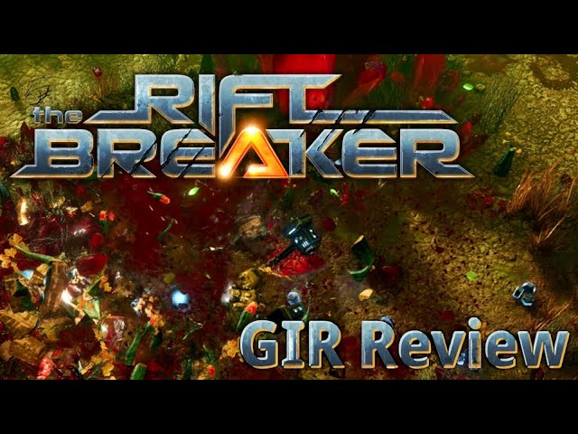 GIR Review - Riftbreaker