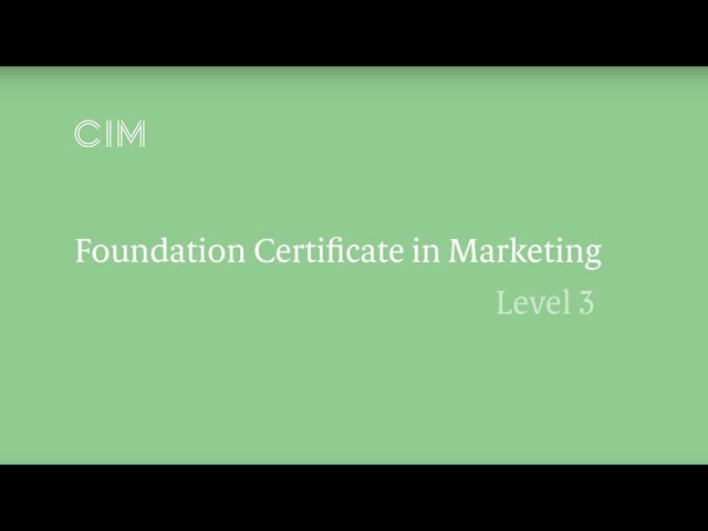 CIM Foundation in Professional Marketing Qualification - Level 3