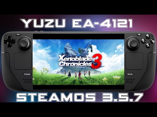 Xenoblade Chronicles 3 | SteamOS 3.5.7 | Yuzu EA-4121 | Steam Deck 720p@30FPS