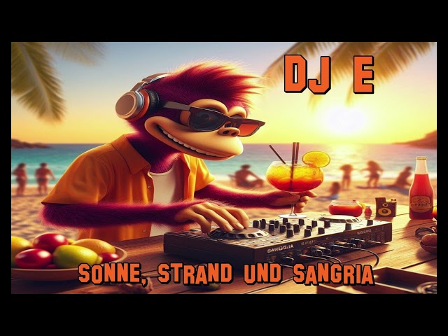 DJ E - Sonne, Strand und Sangria