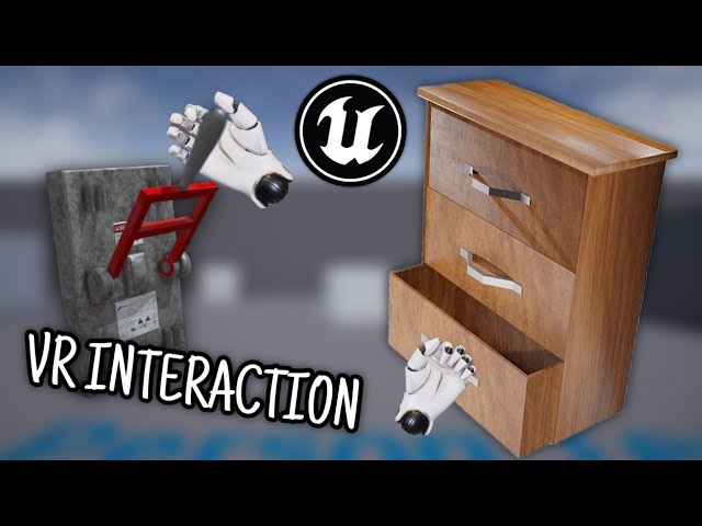 UE5 VR Interaction System: Levers & Drawers - NO TICK OR INTERFACES *BEST METHOD*