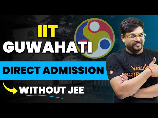 IIT without JEE | IIT Guwahati - B. Sc in Data Science & Artificial Intelligence | Harsh Sir