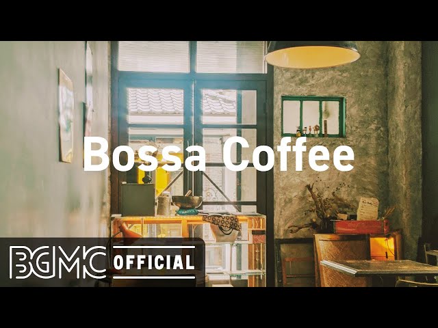 Bossa Coffee: Sweet April Morning - Relax Jazz Cafe & Bossa Nova Music for Good Mood