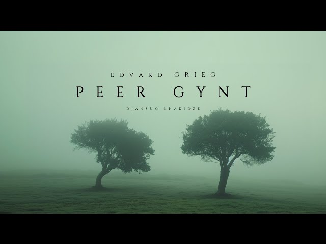 Peer Gynt Suite: Edvard Grieg's Masterpiece (A Classical Gem)