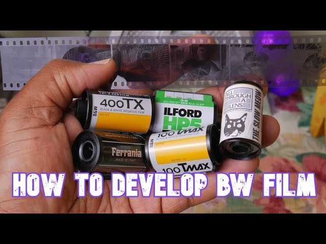How to develop black and white film step by step
