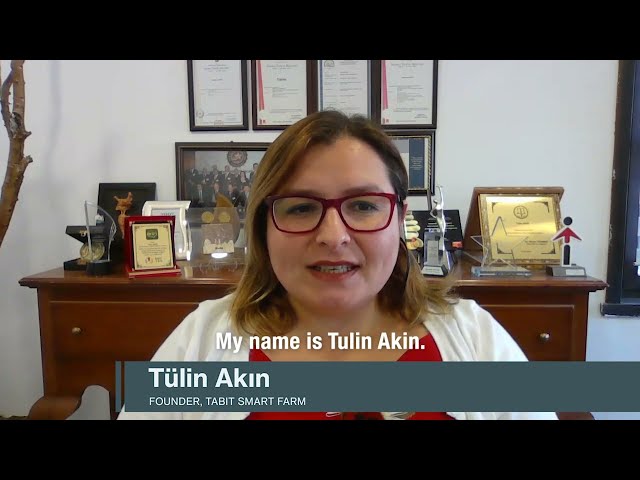 Tülin Akın of Tabit Smart Farm is bridging the info gap for rural farmers