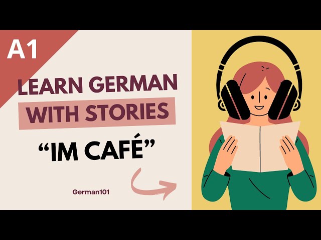 Learn German with simple Short Stories for Beginners 🇩🇪 A1 Im Café Kaffee bestellen