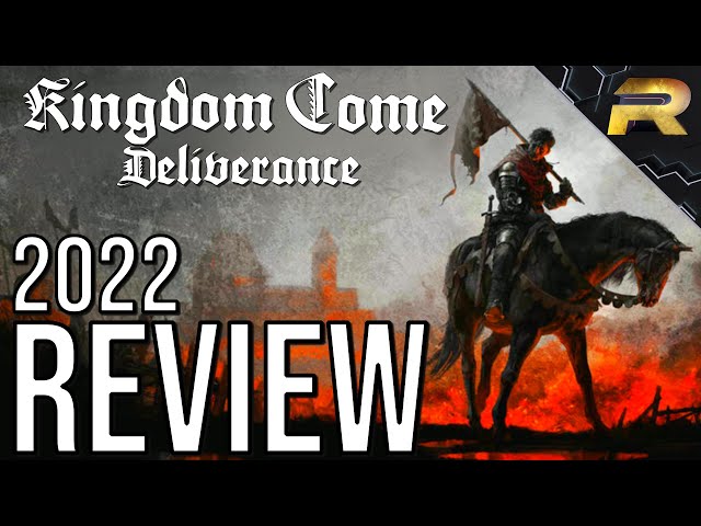Kingdom Come Deliverance Review: Should You Buy in 2022?