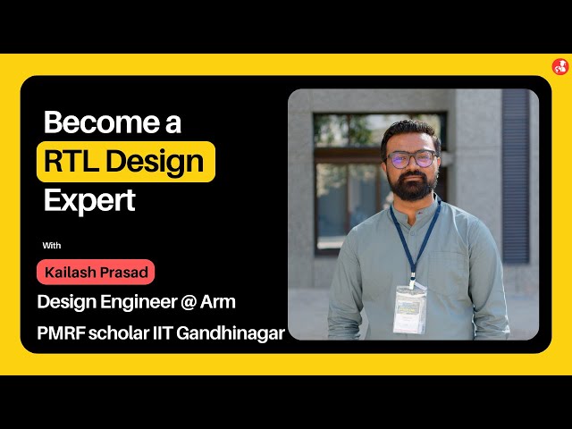 How to become a RTL Designer? | VLSI Industry Experience