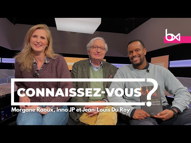 “Connaissez-vous” reçoit Morgane Raoux, Inno JP et Jean-Louis Du Roy