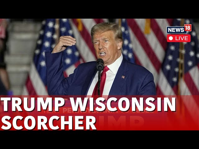 Donald Trump LIVE | Trump Bids To Win Wisconsin Back | US News | November Elections In US | N18L