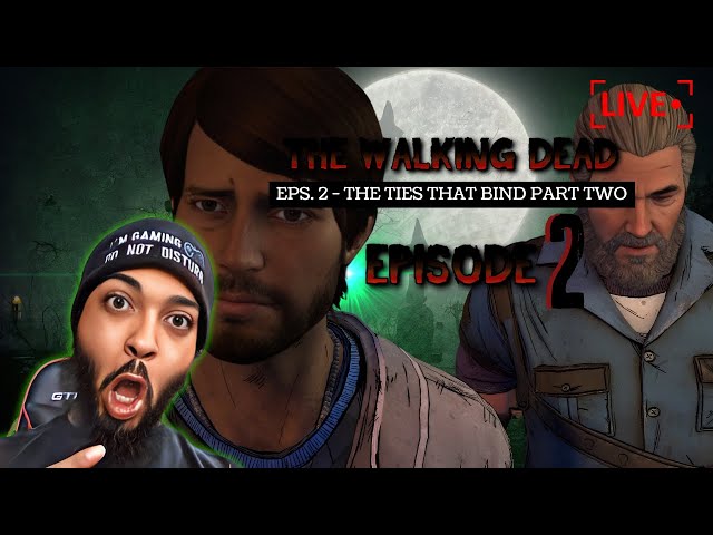 🔴 LIVE NOW:  "Surviving the Apocalypse: The Walking Dead Game - S4 TIES THAT BIND PART 2  Episode 2