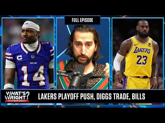 Diggs To Texans, Lakers Playoff Future & Wright-Ins | What's Wright?