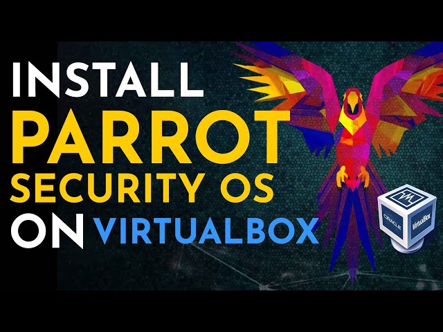 How To Install Parrot OS in Virtualbox | Easy Method (2021)